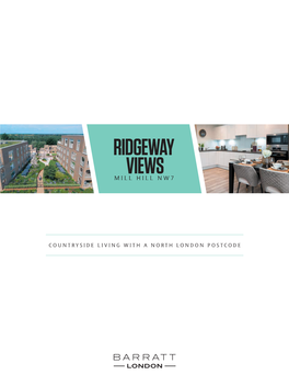 Countryside Living with a North London Postcode Welcome to Ridgeway Views