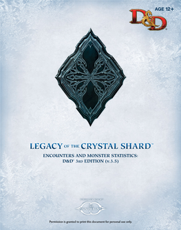 Legacy of the Crystal Shard™ Development and Editing Adventure