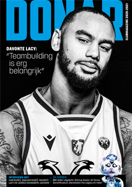 Donar Magazine 2020-2021 1 VOORZITTER JANNES STOKROOS Gasunie Gaat Voor Nieuwe Energie Tough Situations Build Strong People