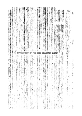 DEVELOPMENT of the CODE CONVERTER SYSTEM Uo