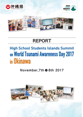 REPORT : Hg Colsuet Sad Umto Wrdtuaiaaeesdy21”In Okinawa “World Tsunami Awareness Day 2017” High School Students Islands Summit On