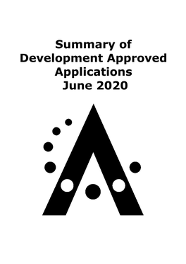 Summary of Development Approved Applications June 2020 Summary of Development Approved Applications June 2020