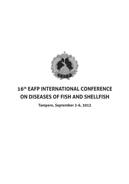 16Th EAFP INTERNATIONAL CONFERENCE on DISEASES of FISH and SHELLFISH