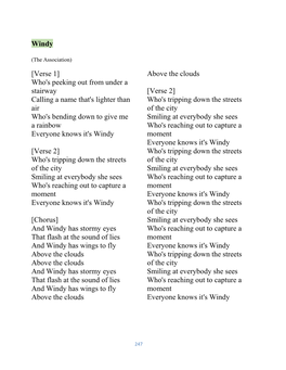 Windy [Verse 1] Who's Peeking out from Under a Stairway Calling A