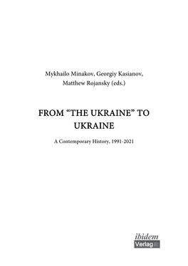 From “The Ukraine” to Ukraine
