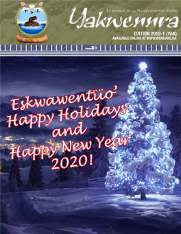 Eskwawentïïo' Happy Holidays and Happy New Year 2020!