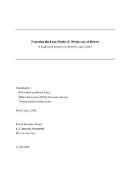 Exploring the Legal Rights & Obligations of Robots