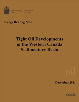 Tight Oil Developments in the Western Canada Sedimentary Basin