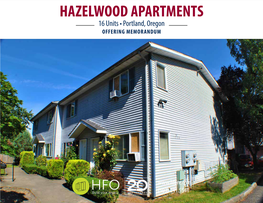 HAZELWOOD APARTMENTS 16 Units • Portland, Oregon OFFERING MEMORANDUM