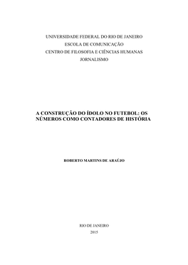 A Construção Do Ídolo No Futebol: Os Números Como Contadores De História