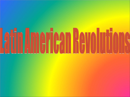 Democratic Revolutions Against Spanish Colonial Rule Took Place in Latin America from 1791 • Todemocratic 1825