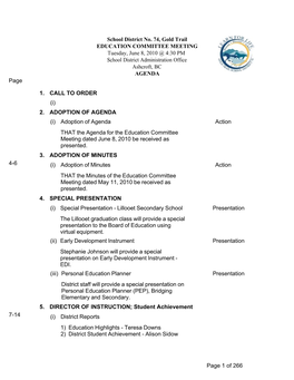 School District No. 74, Gold Trail EDUCATION COMMITTEE MEETING Tuesday, June 8, 2010 @ 4:30 PM School District Administration Office Ashcroft, BC