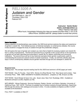 Judaism and Gender G I I I L L L Fall 2008 Sept 4 – Nov 27 E E E Thursdays 1435-1725 R R R