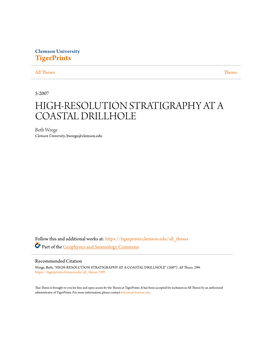 HIGH-RESOLUTION STRATIGRAPHY at a COASTAL DRILLHOLE Beth Wrege Clemson University, Bwrege@Clemson.Edu