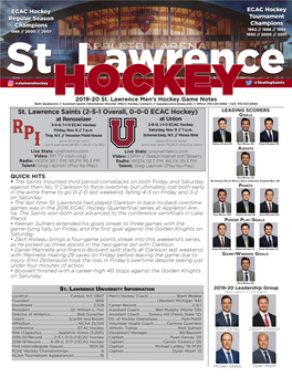 St. Lawrence Saints (2-5-1 Overall, 0-0-0 ECAC Hockey) Goals at Rensselaer at Union 3-3-0, 1-1-0 ECAC Hockey 2-8-0, 1-1-0 ECAC Hockey Friday, Nov