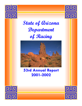 The Arizona Racing Commission by Governor Evan Mecham in 1987, and Served Under Three Subsequent Governors, Moffard, Symington, and Hull