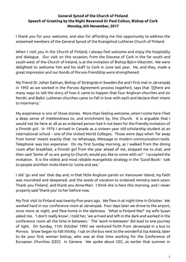 General Synod of the Church of Finland Speech of Greeting by the Right Reverend Dr Paul Colton, Bishop of Cork Monday, 6Th November, 2017