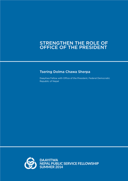 Strengthen the Role of Office of the President