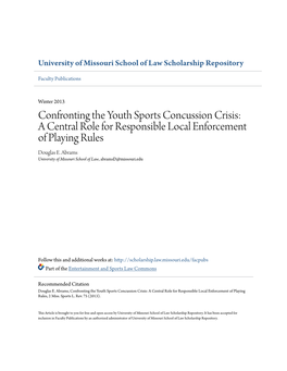 Confronting the Youth Sports Concussion Crisis: a Central Role for Responsible Local Enforcement of Playing Rules Douglas E