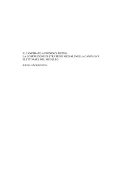 LA COSTRUZIONE DI STRATEGIE MEDIALI NELLA CAMPAGNA ELETTORALE DEL MUGELLO Di CARLO SORRENTINO