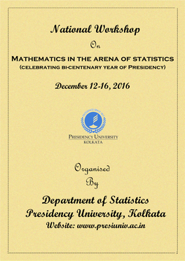 National Workshop on Mathematics in the Arena of Statistics Organised By