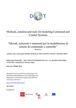 Methods, Notation and Tools for Modeling Command and Control Systems