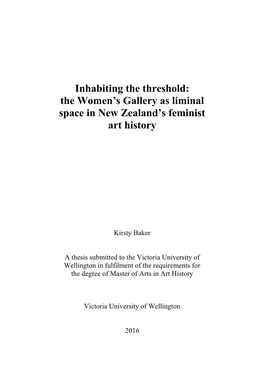 Inhabiting the Threshold: the Women's Gallery As Liminal Space in New Zealand's Feminist Art History