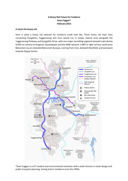 *Sean Coggan Is a CIT Student and Environmental Volunteer with a Wide Interest in Urban Design and Public Transport Planning, Having Lived in Canberra Since the 1990S