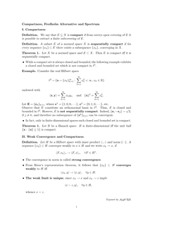 Compactness, Fredholm Alternative and Spectrum I