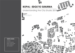 BOPAL : EDGE to SUBURBIA Understanding the City Studio 2018