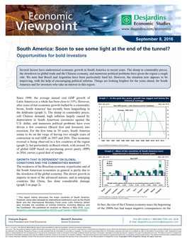 South America: Soon to See Some Light at the End of the Tunnel? Opportunities for Bold Investors