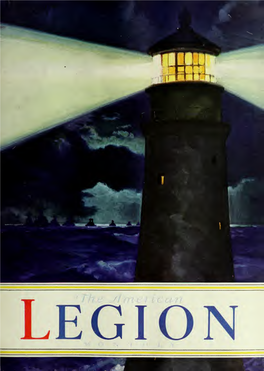 The American Legion Monthly Is the Official Publication of the American Legion, and Is Owned Exclusively Hy the American Legion