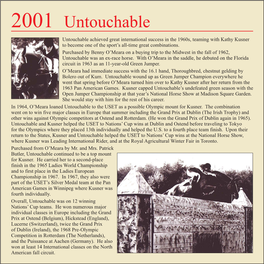 Untouchable Untouchable Achieved Great International Success in the 1960S, Teaming with Kathy Kusner to Become One of the Sport’S All-Time Great Combinations