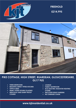 Freehold £214,995 Pike Cottage, High Street