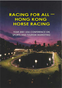 Hong Kong Horse Racing 1 - 4 - Horse Racing 2 - the Hong Kong Jockey Club 3 - Issue Statement 4