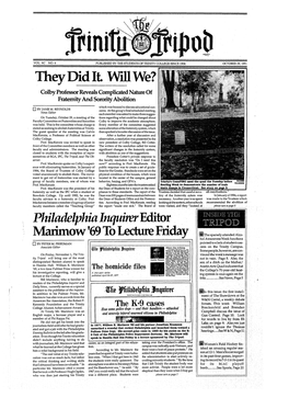 They Did It Will We? Colby Professor Reveals Complicated Nature of Fraternity and Sorority Abolition Which Was Formed to Discuss Educational Con- • by JANE M