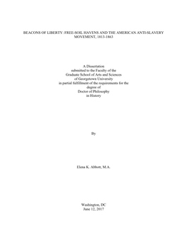 FREE-SOIL HAVENS and the AMERICAN ANTI-SLAVERY MOVEMENT, 1813-1863 a Dissertation Submitted to the Faculty O
