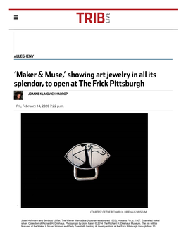 'Maker & Muse,' Showing Art Jewelry in All Its Splendor, to Open at the Frick