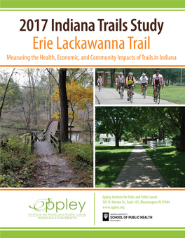 Erie Lackawanna Trail Measuring the Health, Economic, and Community Impacts of Trails in Indiana