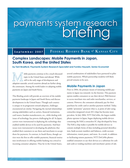 Mobile Payments in Japan, South Korea, and the United States by Terri Bradford, Payments System Research Specialist and Fumiko Hayashi, Senior Economist