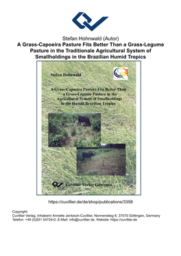 A Grass-Capoeira Pasture Fits Better Than a Grass-Legume Pasture in the Traditionale Agricultural System of Smallholdings in the Brazilian Humid Tropics