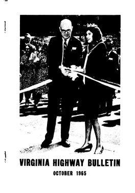 VIRGINIA HIGHWAY BULLETIN OCTOBER 19&5 Lyna Phillips, Who Is Miss Melson County, and L