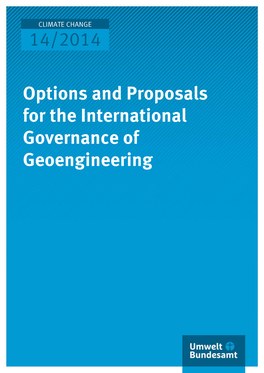 Options and Proposals for the International Governance of Geoengineering