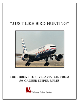 “Just Like Bird Hunting”