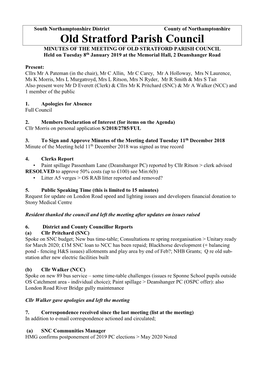 Old Stratford Parish Council MINUTES of the MEETING of OLD STRATFORD PARISH COUNCIL Held on Tuesday 8Th January 2019 at the Memorial Hall, 2 Deanshanger Road