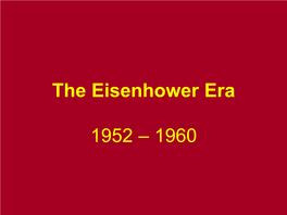 The Eisenhower Era