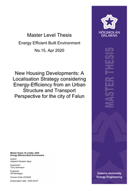 Master Level Thesis New Housing Developments: a Localisation
