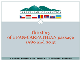 Presentation of the Pan- Carpathian Expeditions (Mr. Jerzy Montusiewicz, Mr. ANDREI DUMITRESCU, Mr. VLAD SPIRU)