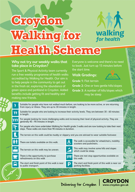 Croydon Walking for Health Scheme Why Not Try Our Weekly Walks That Everyone Is Welcome and There’S No Need Take Place in Croydon? to Book