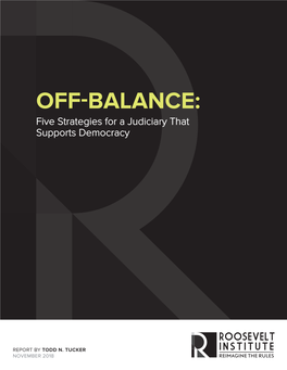 OFF-BALANCE: Five Strategies for a Judiciary That Supports Democracy